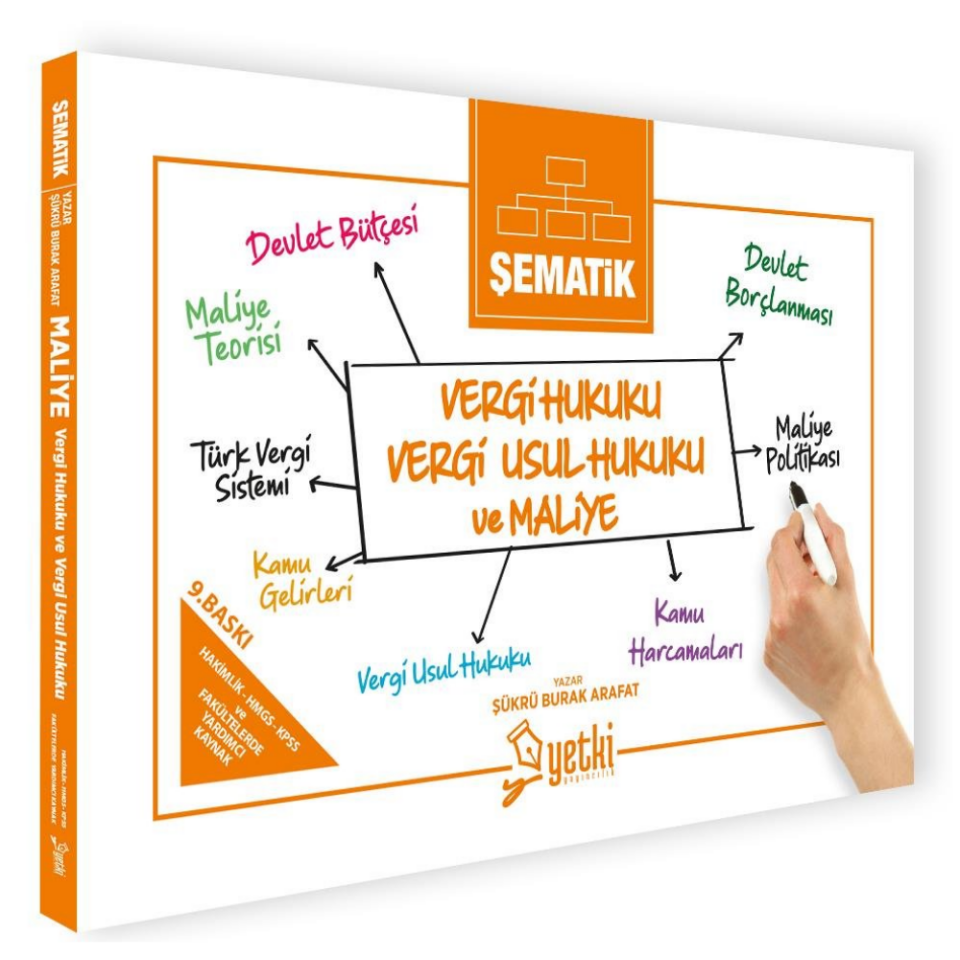 Şematik ve Tablolu Maliye- Vergi Hukuku- Vergi Usul Hukuku 2026 - Yetki Yayınları