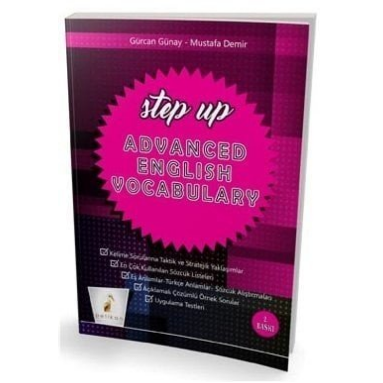 Step Up Advanced English Vocabulary - Gürcan Günay, Mustafa Demir Pelikan Yayınevi