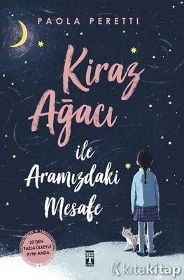 Kiraz Ağacı ile Aramızdaki Mesafe Genç Timaş