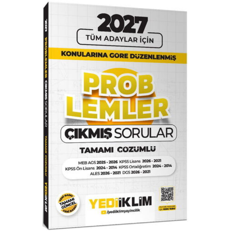 2027 Tüm Adaylar İçin Problemler Konularına Göre Düzenlenmiş Tamamı Çözümlü Çıkmış Sorular-Yediiklim Yayınları