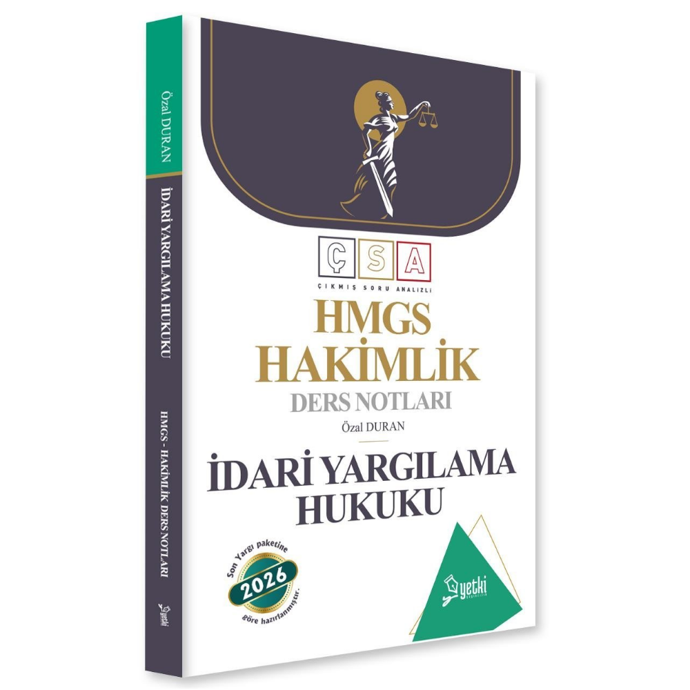 ÇSA İdari Yargılama Hukuku Hakimlik Ders Notları 2026- Yetki Yayınları