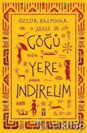 Göğü Yere İndirelim Genç Timaş