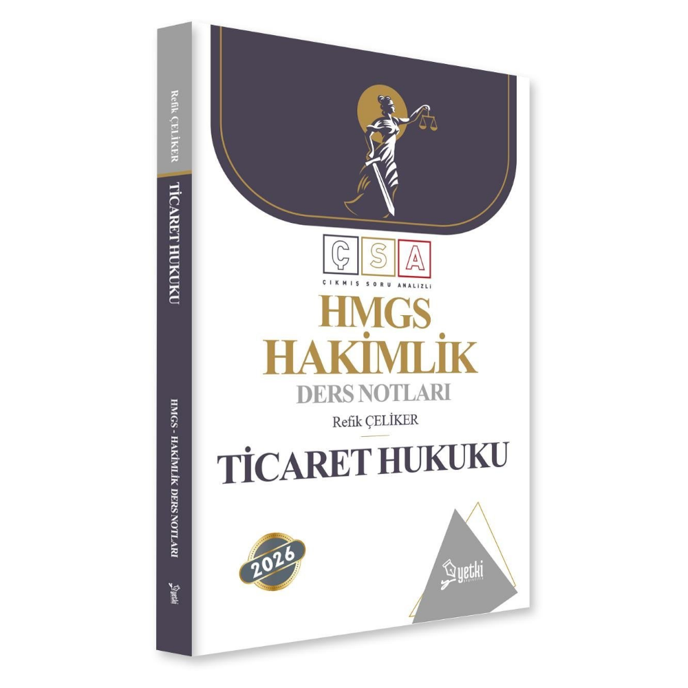 ÇSA Ticaret Hukuku Hakimlik Ders Notları 2026- Yetki Yayınları