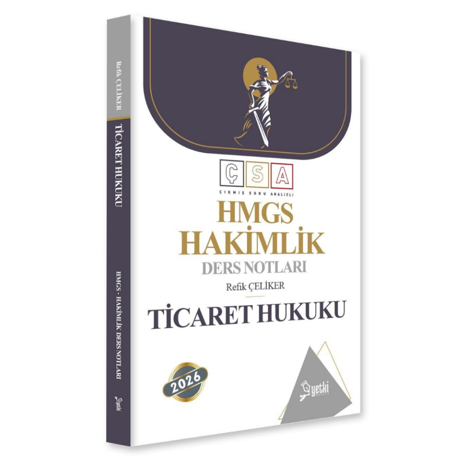 ÇSA Ticaret Hukuku Hakimlik Ders Notları 2026- Yetki Yayınları