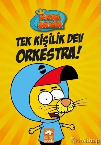 Tek Kişilik Dev Orkestra - Kral Şakir Eksik Parça Yayınları
