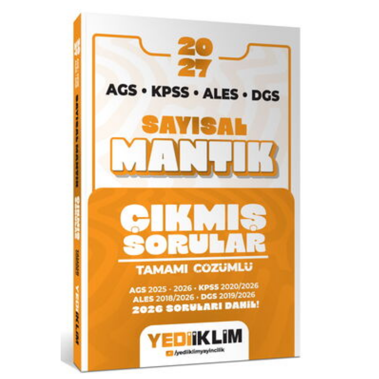 2027 AGS KPSS ALES DGS Sayısal Mantık Tamamı Çözümlü Çıkmış Sorular-Yediiklim Yayınları