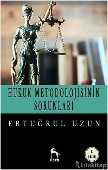 Hukuk Metodolojisinin Sorunları Nora Kitap