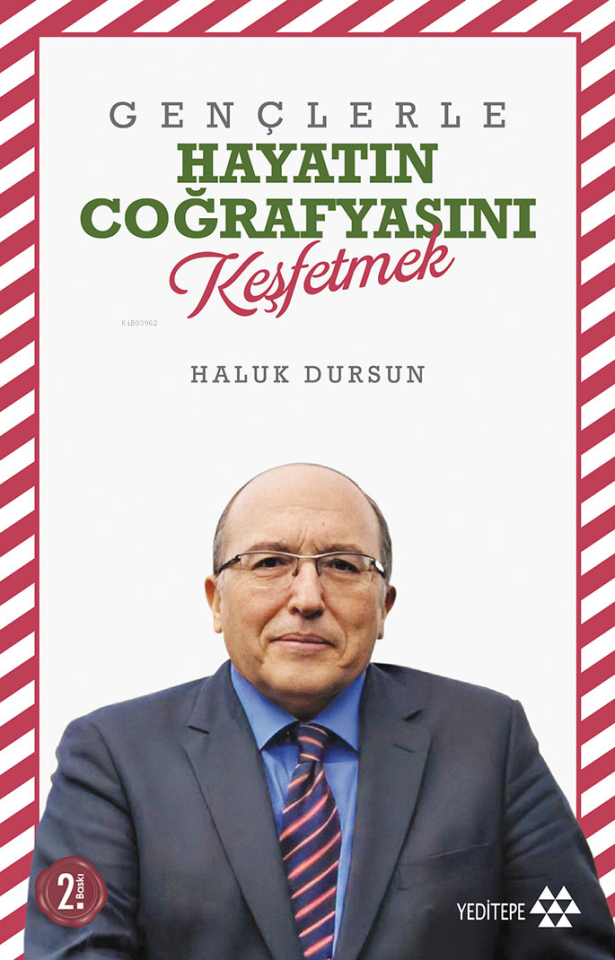 Gençlerle Hayatın Coğrafyasını Keşfetmek Yeditepe Yayınevi