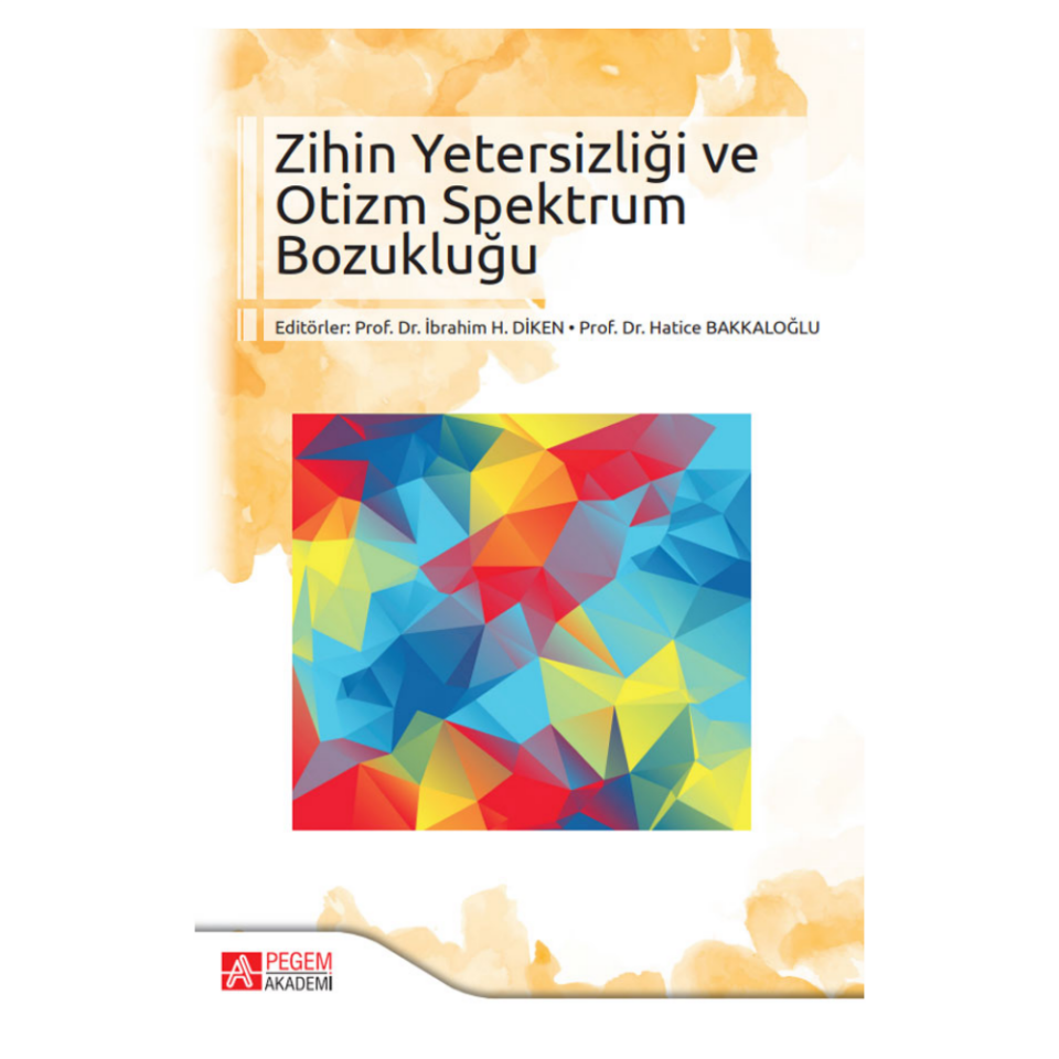 Zihin Yetersizliği ve Otizm Spektrum Bozukluğu Pegem Yayınları