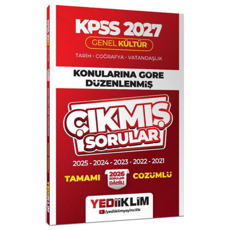 2027 KPSS Genel Kültür Konularına Göre Düzenlenmiş Tamamı Çözümlü Çıkmış Sorular-Yediiklim Yayınları