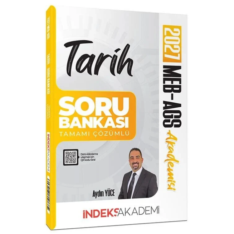 2027 MEB-AGS Akademisi Tarih Soru Bankası Çözümlü - Aydın Yüce İndeks Akademi Yayıncılık