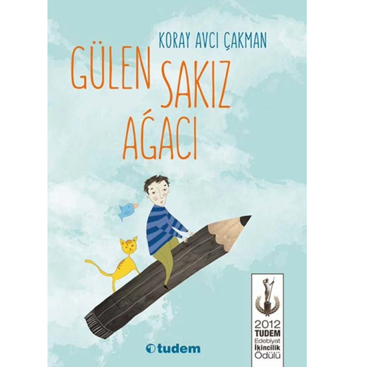 Gülen Sakız Ağacı Tudem Yayınları