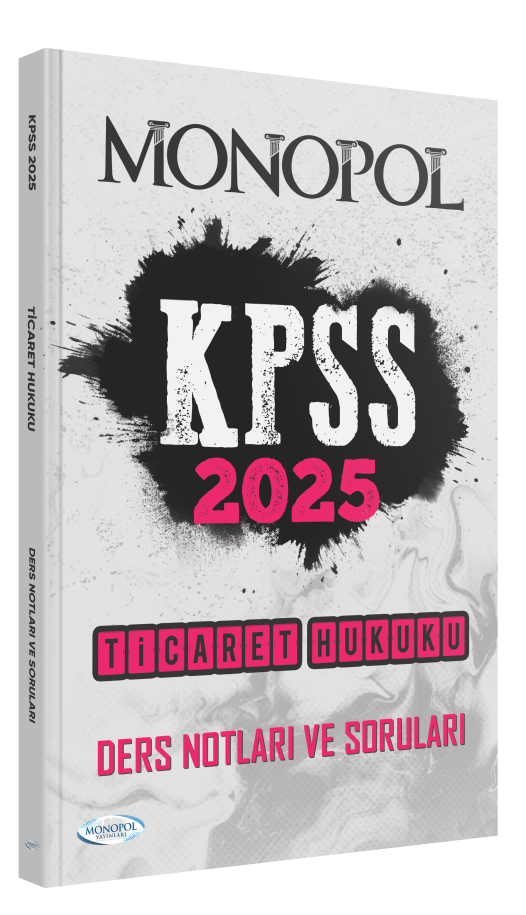 2025 KPSS Ticaret Hukuku Ders Notu Monopol Yayınları