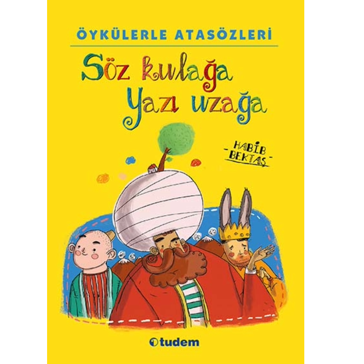 Söz Kulağa Yazı Uzağa Tudem Yayınları