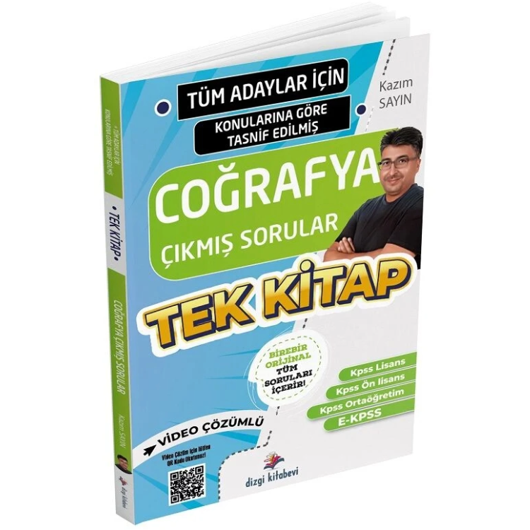 Tüm Adaylar İçin Tüm Sınavlar Coğrafya Çıkmış Soru Külliyatı - Kazım Sayın Dizgi Kitap Yayınları