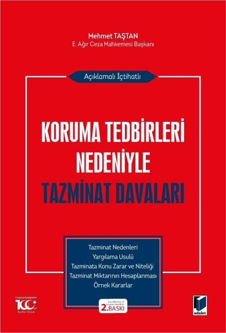 Açıklamalı İçtihatlı Koruma Tedbirleri Nedeniyle Tazminat Davaları Adalet Yayınevi
