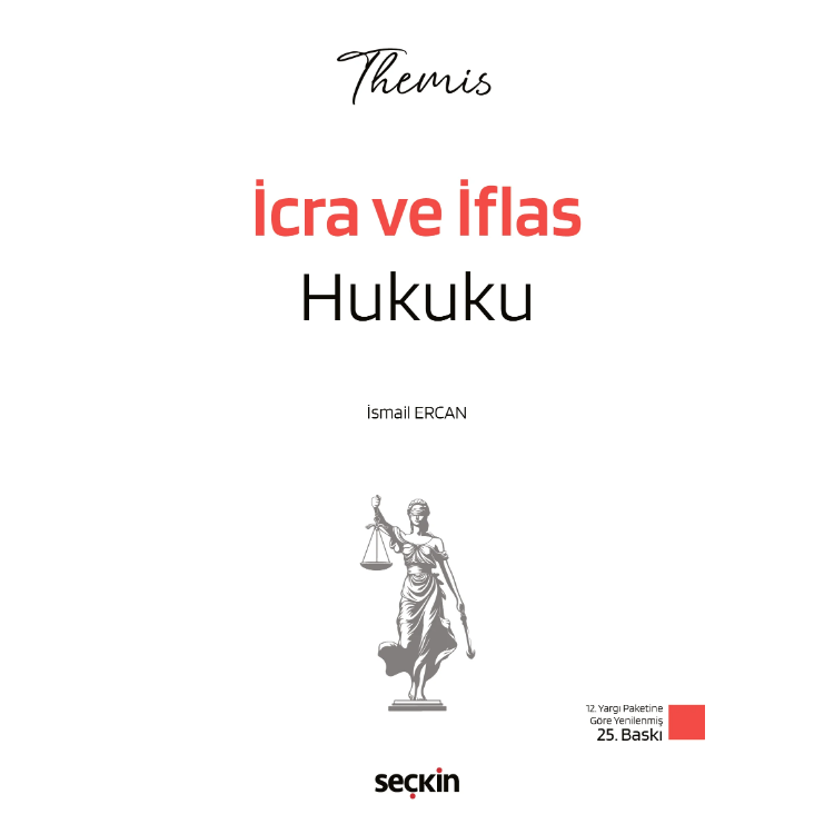 THEMIS – İcra ve İflas Hukuku Konu Kitabı Seçkin Yayıncılık