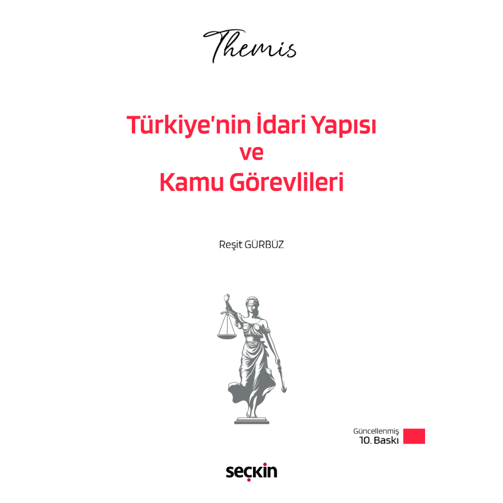 THEMIS – Türkiye'nin İdari Yapısı ve Kamu Görevlileri Konu Kitabı Seçkin