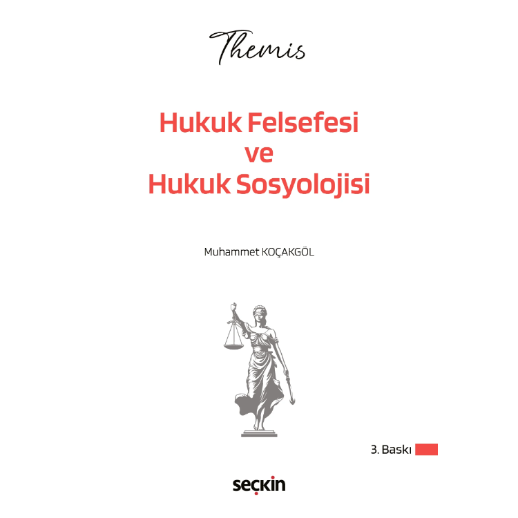 THEMIS – Hukuk Felsefesi ve Hukuk Sosyolojisi Konu Kitabı Seçkin Yayıncılık