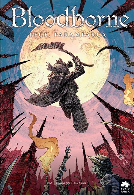 Bloodborne-4: Peçe, Paramparça Eksik Parça Yayınları