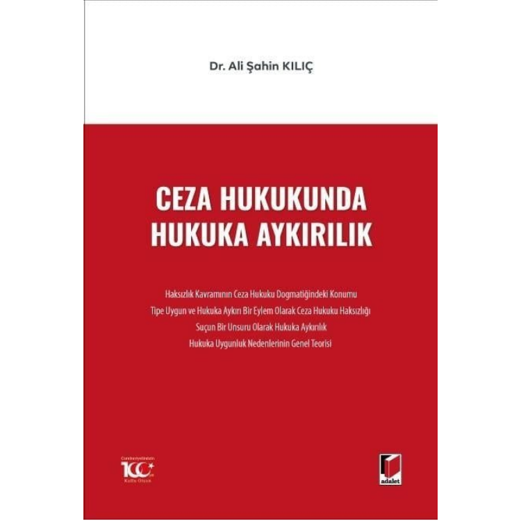 Ceza Hukukunda Hukuka Aykırılık Adalet Yayınevi