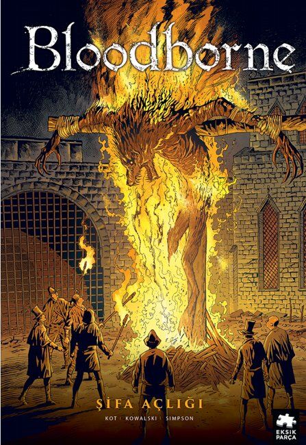 Bloodborne -2: Şifa Açlığı Eksik Parça Yayınları