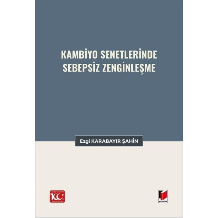 Kambiyo Senetlerinde Sebepsiz Zenginleşme Adalet Yayınevi