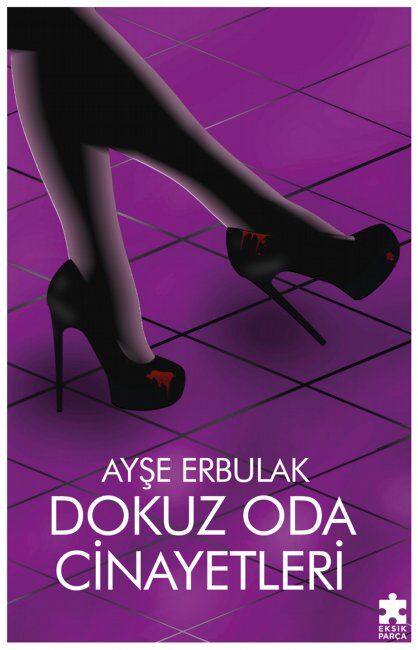 Dokuz Oda Cinayetleri Eksik Parça Yayınları