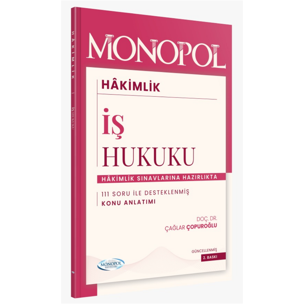 İş Hukuku Ders Notları Ve Soruları 2. Baskı Monopol Yayınları