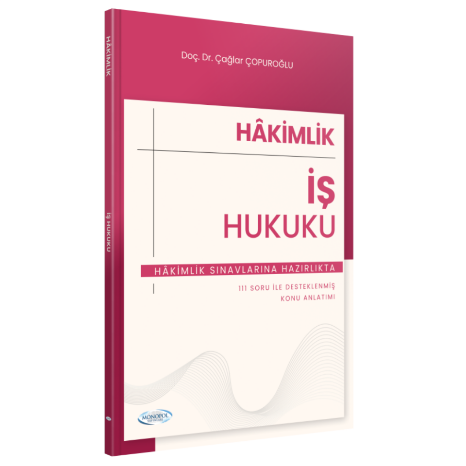 İş Hukuku Ders Notları Ve Soruları Monopol Yayınları
