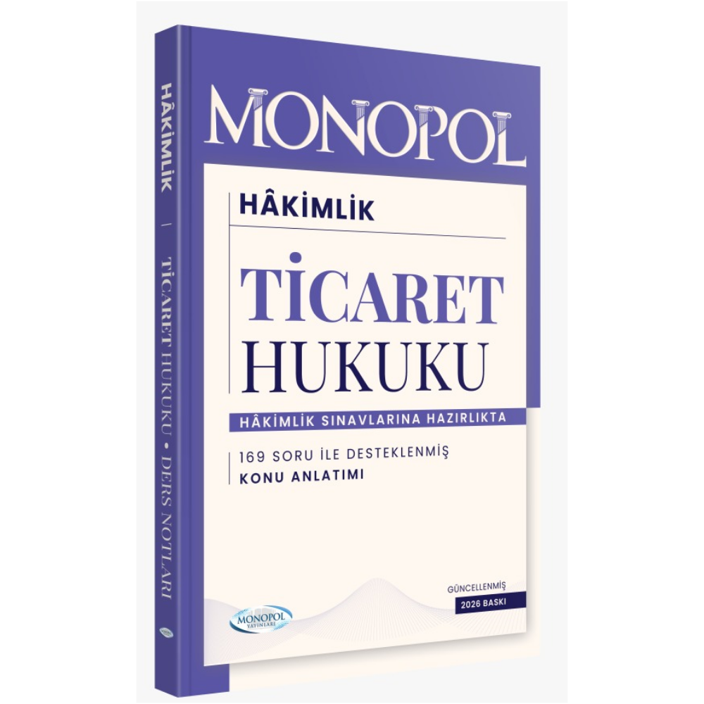 2026 Hakimlik Ticaret Hukuku Ders Notları ve Soruları Monopol Yayınları