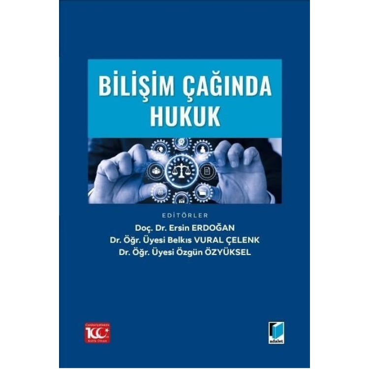 Bilişim Çağında Hukuk Adalet Yayınevi