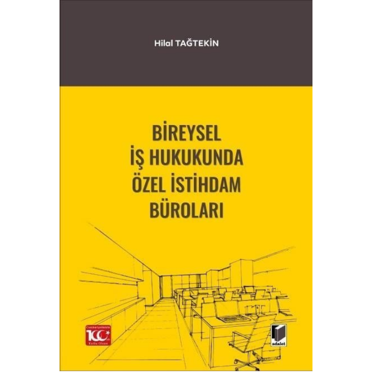 Bireysel İş Hukukunda Özel İstihdam Büroları Adalet Yayınevi
