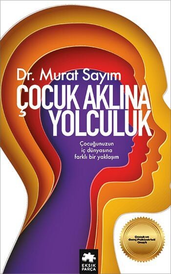 Çocuk Aklına Yolculuk Eksik Parça Yayınları