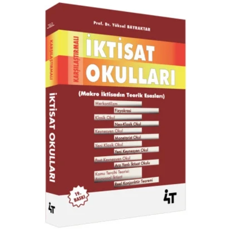KPSS A Grubu Karşılaştırmalı İktisat Okulları 19. Baskı - Yüksel Bilgili Bayraktar 4T Yayınları