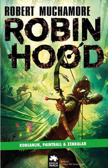 Robin Hood 2: Korsanlık, Paintball & Zebralar Eksik Parça Yayınları