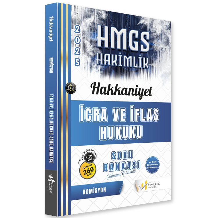 HAKKANİYET İCRA VE İFLAS HUKUKU SORU BANKASI 2025