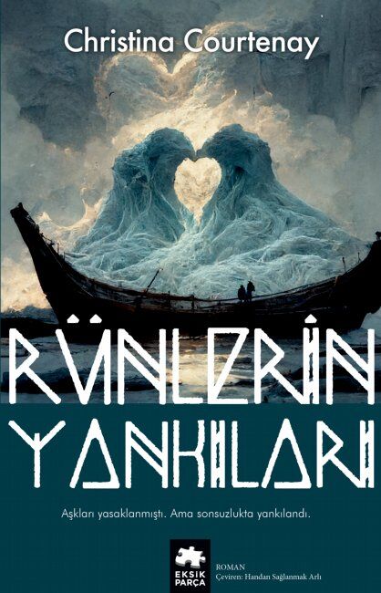 Rünlerin Yankıları Eksik Parça Yayınları