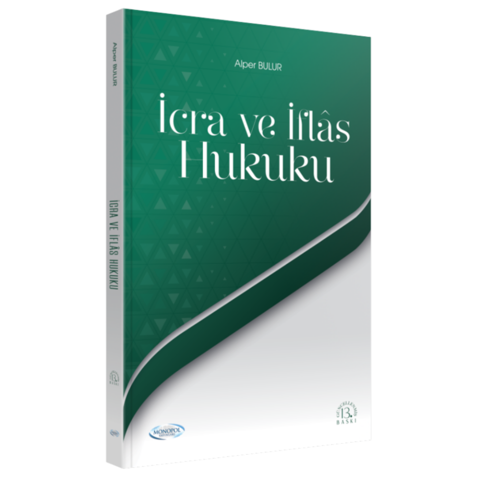 İcra ve İflas Hukuku 13. Baskı Monopol Yayınları