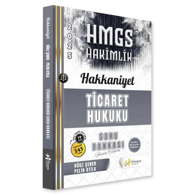 HAKKANİYET TİCARET HUKUKU SORU BANKASI 2025