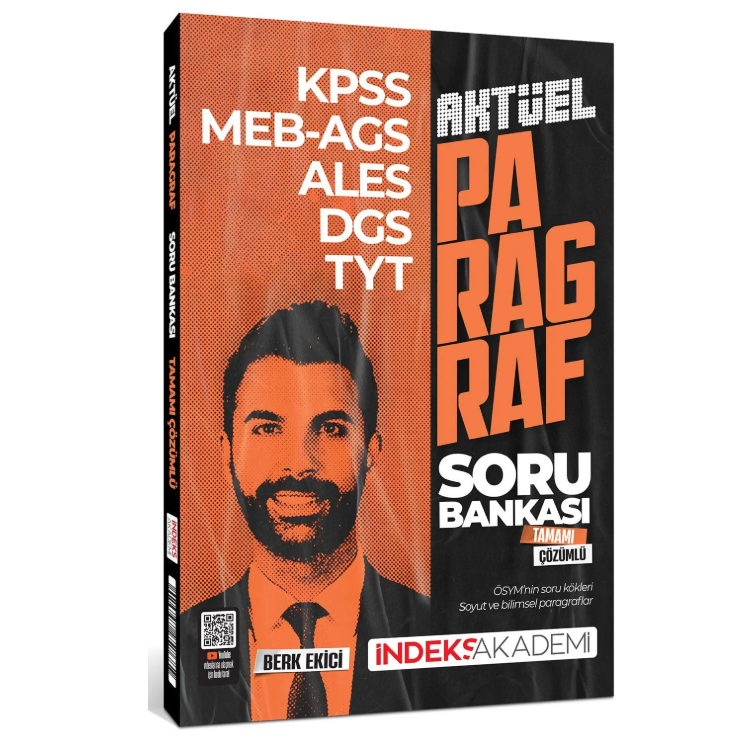 KPSS DGS ALES TYT Aktüel Paragraf Soru Bankası Çözümlü - Berk Ekici İndeks Akademi Yayıncılık