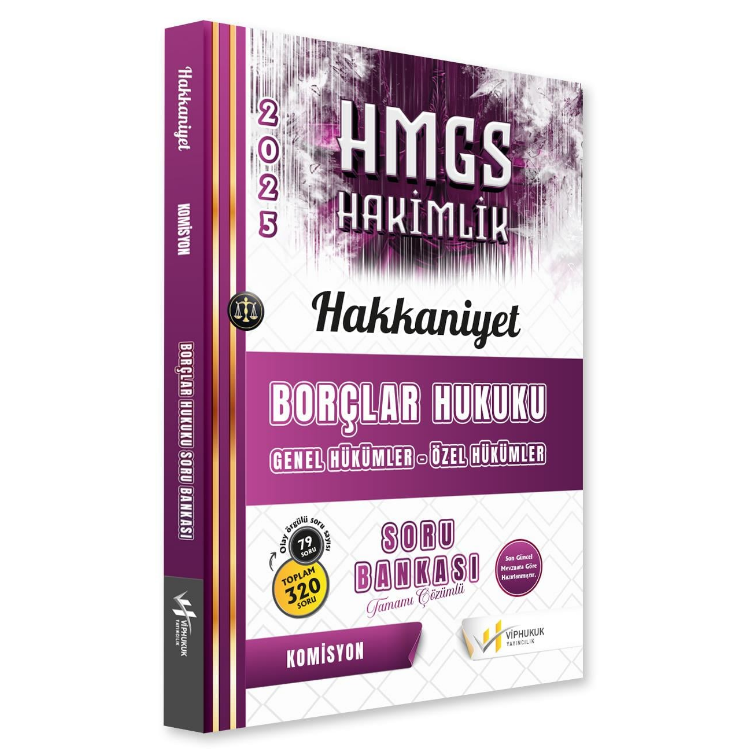 HAKKANİYET BORÇLAR HUKUKU SORU BANKASI 2025