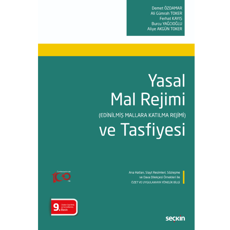 Yasal Mal Rejimi ve Tasfiyesi 9. Baskı Seçkin Yayıncılık