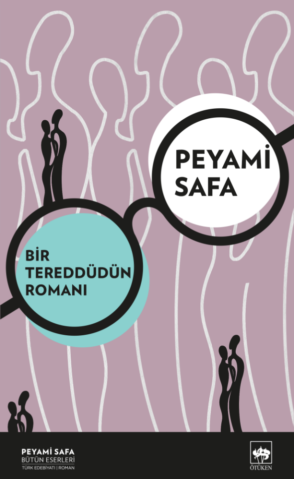 Bir Tereddüdün Romanı Ötüken Neşriyat