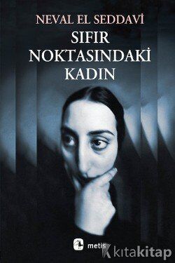 Sıfır Noktasındaki Kadın Metis Yayınları