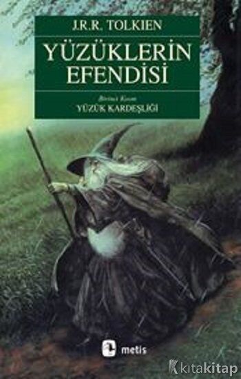 Yüzüklerin Efendisi Serisi 1 - Yüzük Kardeşliği Metis Yayınları