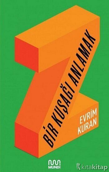 Z- Bir Kuşağı Anlamak Mundi