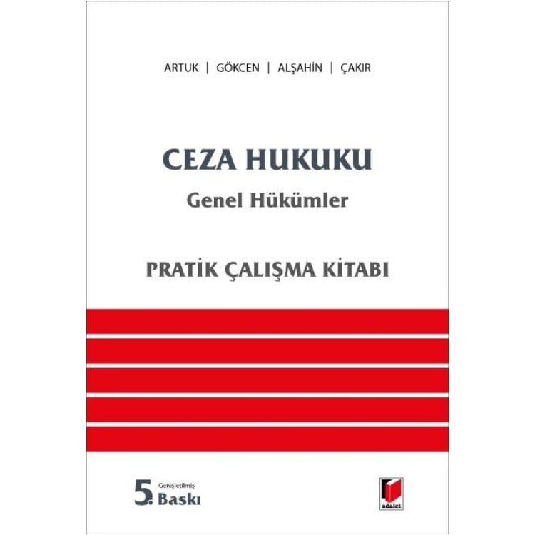Ceza Hukuku Genel Hükümler (Pratik Çalışma Kitabı) Adalet Yayınevi