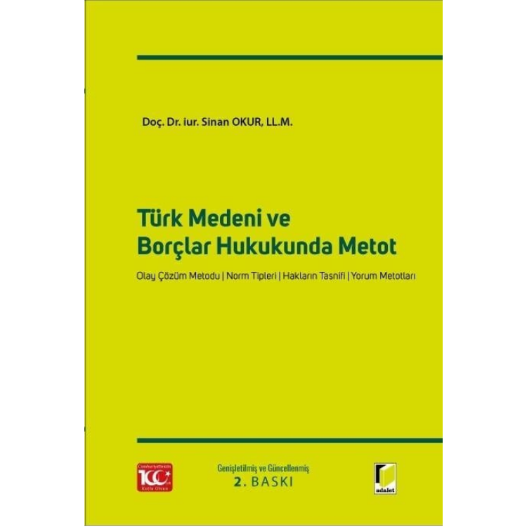 Türk Medeni ve Borçlar Hukukunda Metot Adalet Yayınevi