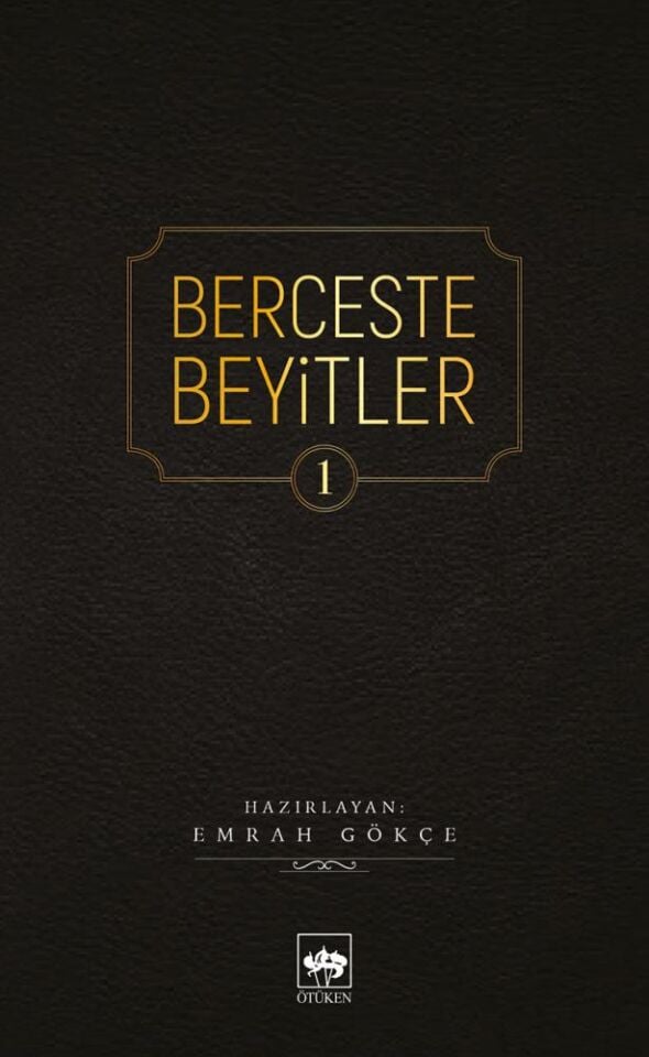 Berceste Beyitler Ötüken Neşriyat